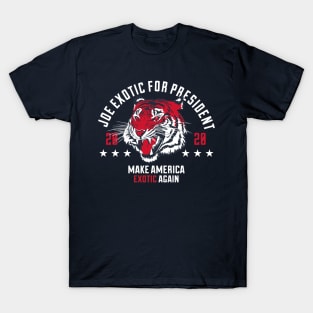 Joe Exotic Tiger king For president 2020 T-Shirt